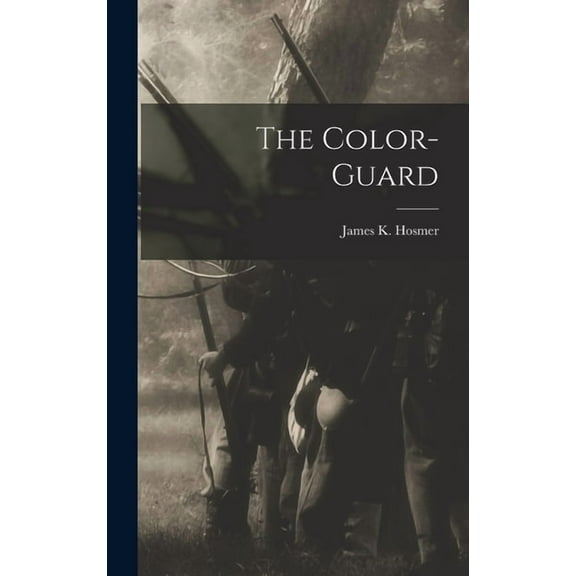 The Color-Guard (Hardcover)