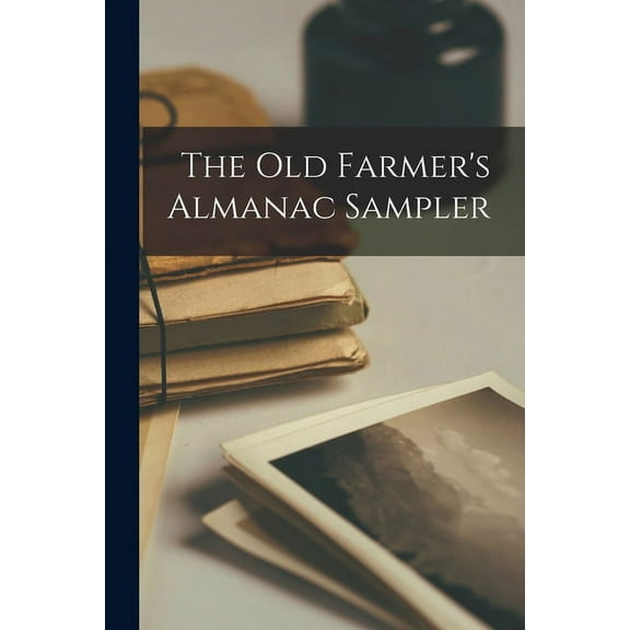 The Old Farmer's Almanac Sampler, (Paperback)
