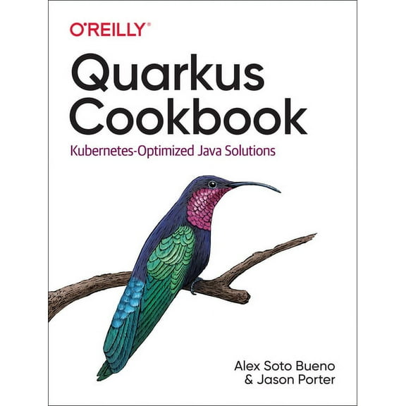 Quarkus Cookbook: Kubernetes-Optimized Java Solutions (Paperback)