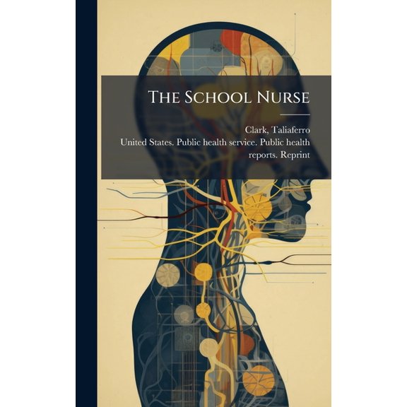 The School Nurse, (Hardcover)