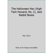 The Halloween Hex (High Tech Howard, No. 2), Jack Rabbit Books, Used [Paperback]