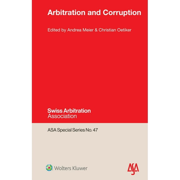 Asa Special Arbitration and Corruption, Book 47, (Hardcover)
