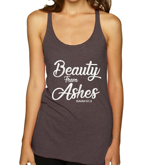 Wild Bobby Beauty From Ashes Isaiah 61:3 Inspirational/Christian Women Tri-Blend Racerback Tank Top, Brown, Small