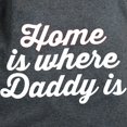 thumbnail image 3 of CafePress - Home Is Where Daddy Is Women's Dark T Shirt - Women's Traditional Fit Dark T-Shirt, 3 of 4
