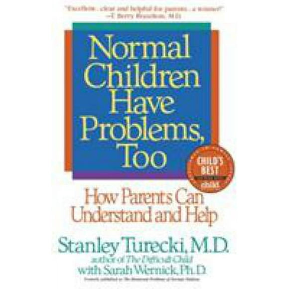 Normal Children Have Problems, Too : How Parents Can Understand and Help 9780553374384 Used / Pre-owned