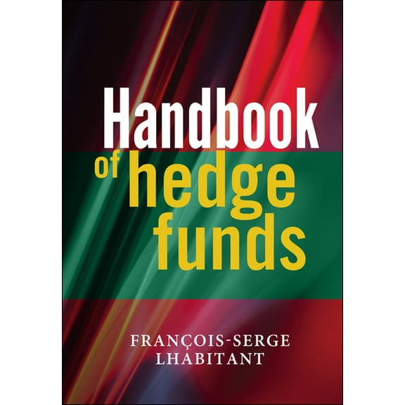 Wiley Finance Handbook of Hedge Funds, Book 332, (Hardcover)
