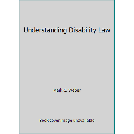 Understanding Disability Law [Paperback - Used]