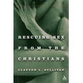 thumbnail image 1 of Pre-Owned Rescuing Sex from the Christians (Paperback) 0826417922 9780826417923, 1 of 1