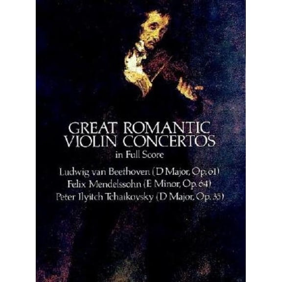 Dover Orchestral Music Scores Great Romantic Violin Concertos in Full Score, (Paperback)