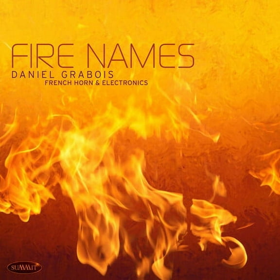 Daniel Grabois - Fire Names - Music & Performance - CD