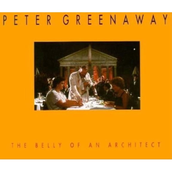 Peter Greenaway: The Belly of an Architect, (Paperback)