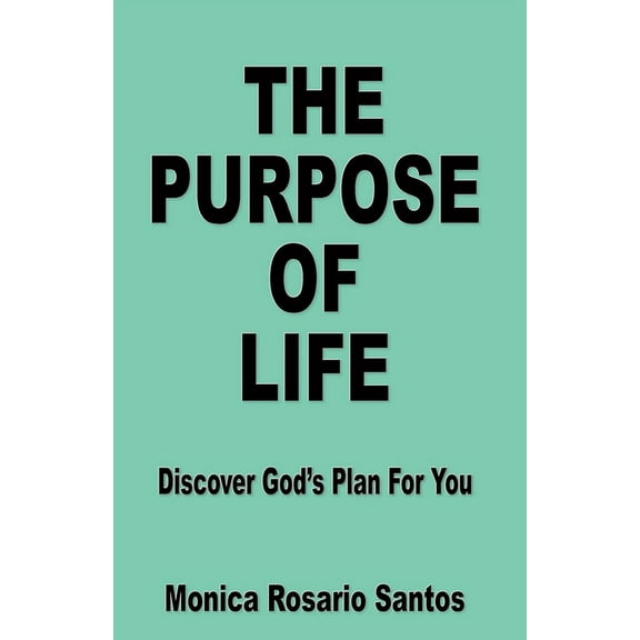 The Purpose of Life (Paperback)