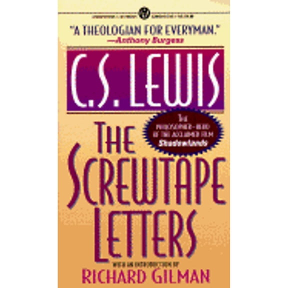 The Screwtape Letters (Paperback) by C S Lewis, Professor Richard Gilman
