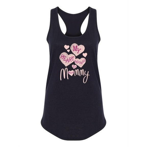 My Heart Belongs To Mommy. Tank Women -Image by Shutterstock, Female Small