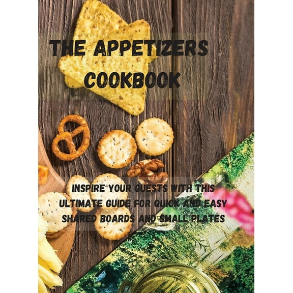 The Appetizers cookbook (Hardcover)