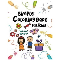 Coloring Book for Toddlers: Simple Coloring Book For Kids: : Easy and Fun Educational Coloring Pages of Animals For Little Kids Age 2-4, 4-8, Boys, Girls, Preschool and Kindergarten - Vol.7 (Paperback
