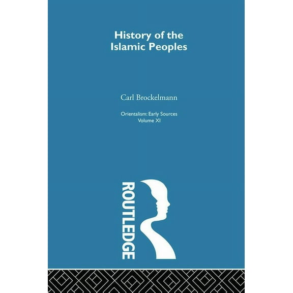 Hist Islam Peop: Orientalsm V11, (Paperback)