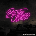 thumbnail image 3 of Craftnamesign Be The Change Neon Sign for Bedroom Wall Art Office Decor, 3 of 5