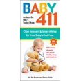 thumbnail image 2 of Baby 411: Clear Answers & Smart Advice for Your Baby's First Year (Paperback), 2 of 2