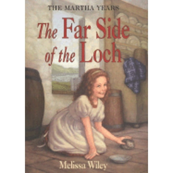 Little House the Martha Years (Paperback): The Far Side of the Loch (Paperback)
