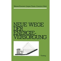 Neue Wege Der Energieversorgung, (Paperback)