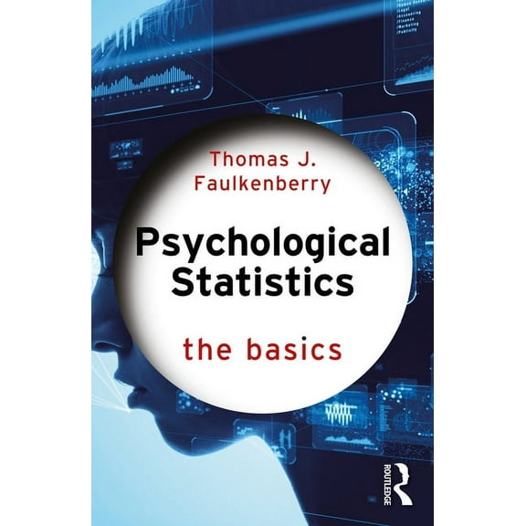 Basics Psychological Statistics: The Basics, (Paperback)