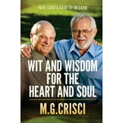 Papa Cado's Book of Wisdom: Wit and Wisdom for the Heart and Soul (Paperback)