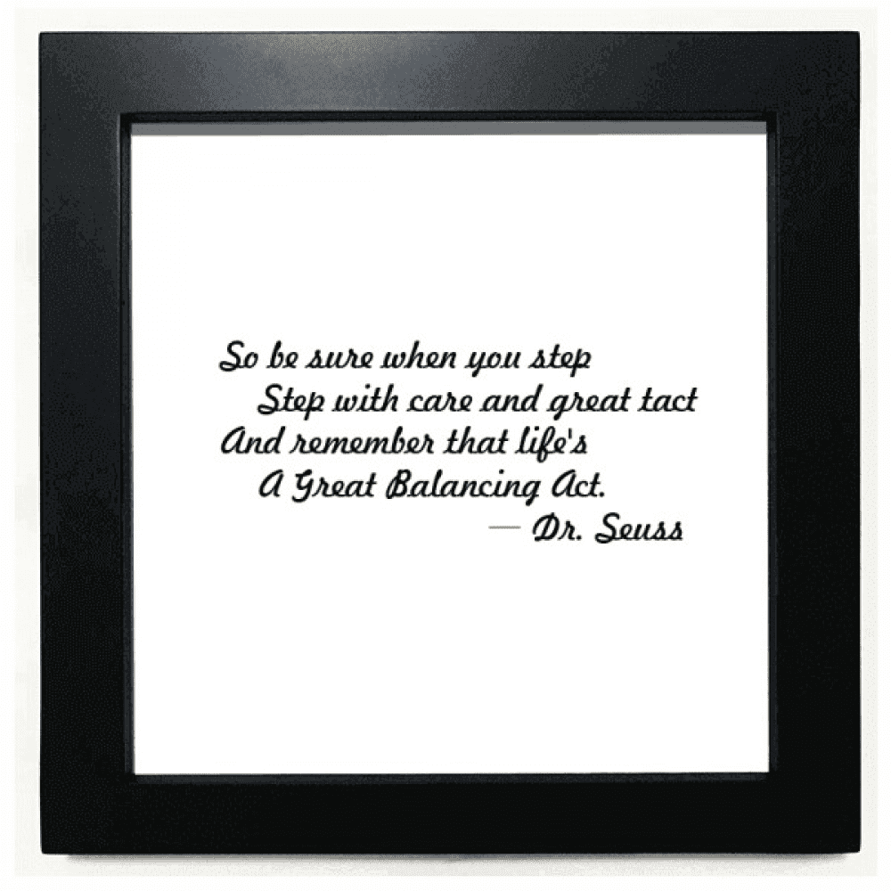 Care And Tact Give You Balance Life Quotes Black Square Frame Picture