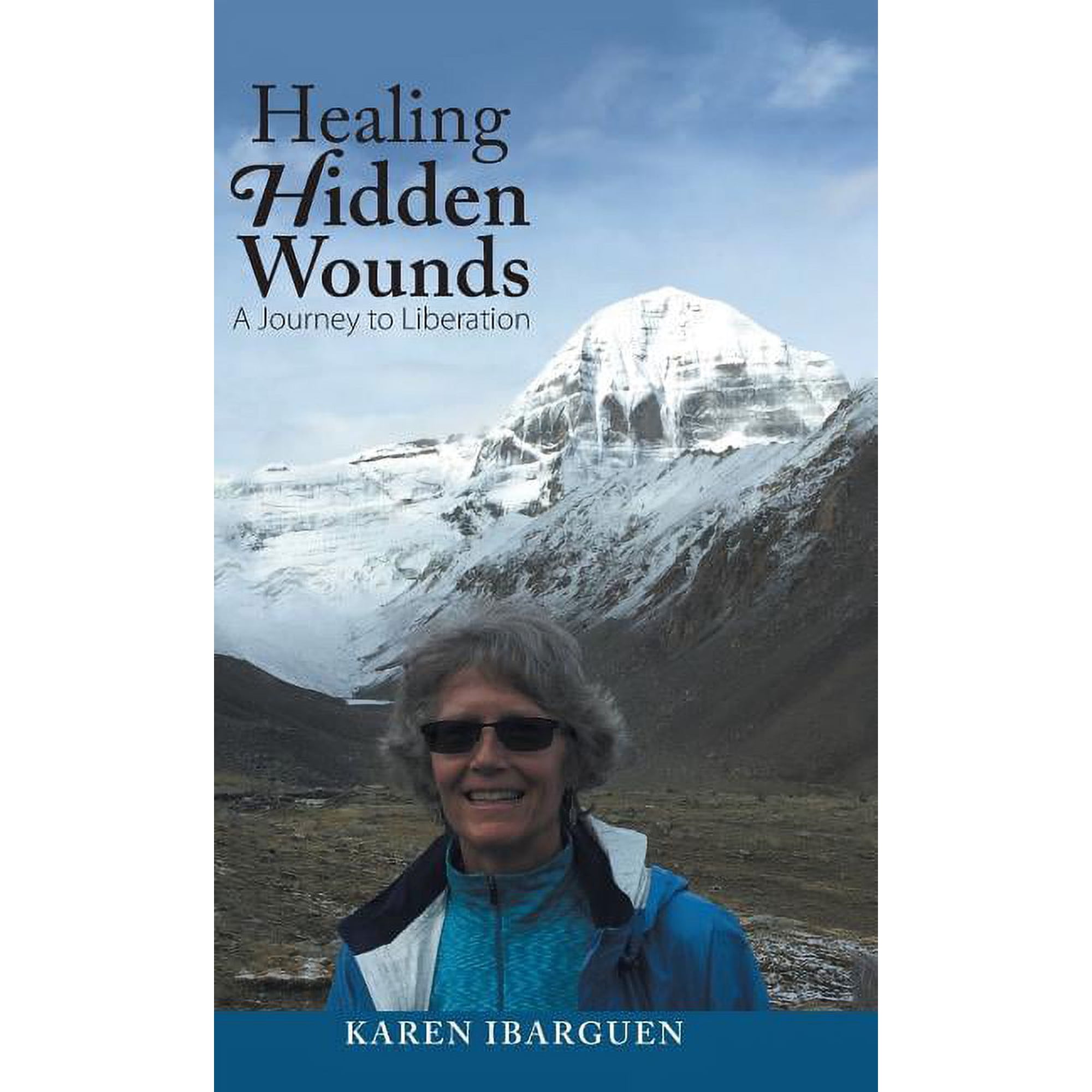 Healing Hidden Wounds: A Journey to Liberation (Hardcover)