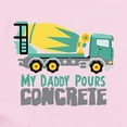thumbnail image 2 of CafePress - My Daddy Pours CONCRETE Body Suit - Baby Light Bodysuit, Size Newborn - 24 Months, 2 of 4