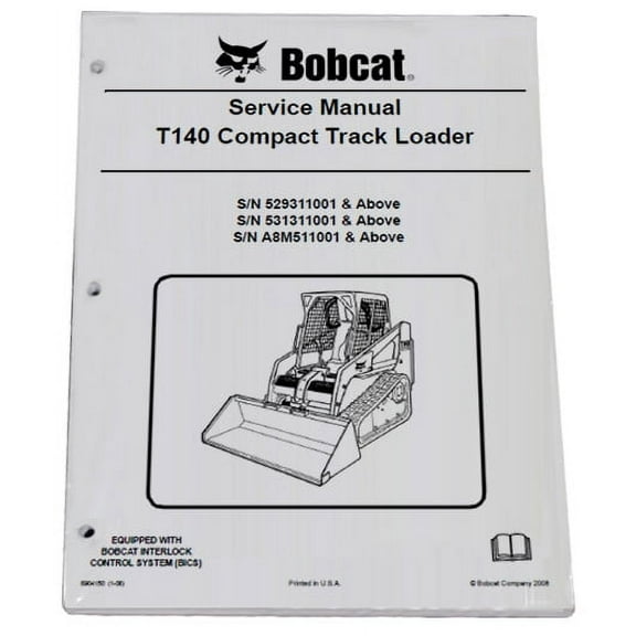 Bobcat T140 Track Loader Workshop Repair  Service Manual - Part Number # 6904150