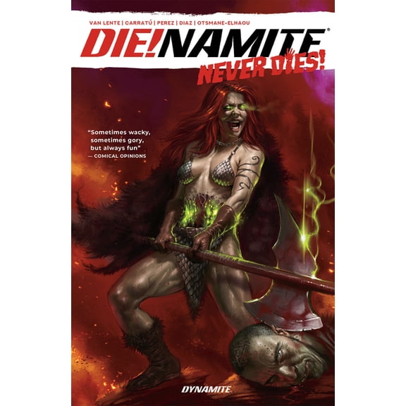 Die!namite Never Dies, (Paperback)