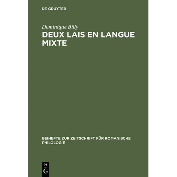 Beihefte Zur Zeitschrift Für Romanische Deux lais en langue mixte, Book 264, (Hardcover)