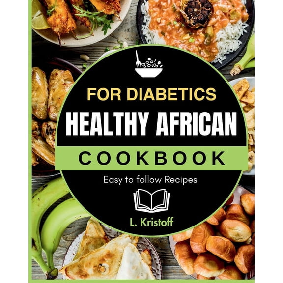Healthy African Cookbook: For Diabetics (Paperback)