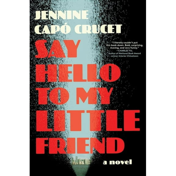 Say Hello to My Little Friend, (Hardcover)