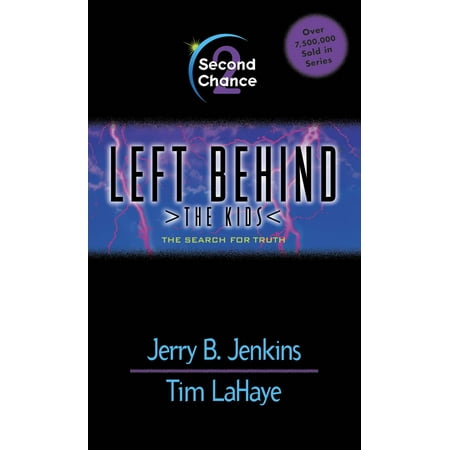 Left Behind: The Kids Second Chance, Book 2, (Paperback)