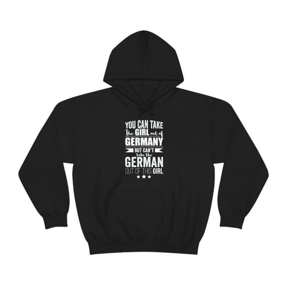 Can't take German Pride out of Girl Unisex Hoodie, S-5XL Germany Proud