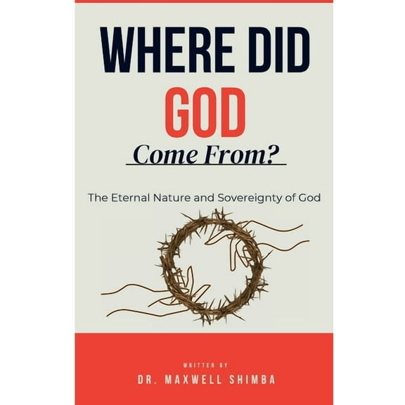 Where Did God Come From, (Paperback)