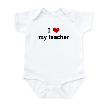 

CafePress - I Love My Teacher Infant Bodysuit - Baby Light Bodysuit Size Newborn - 24 Months