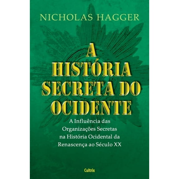 História Secreta do Ocidente (Paperback)