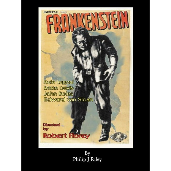 Robert Florey's Frankenstein Starring Bela Lugosi, (Paperback)