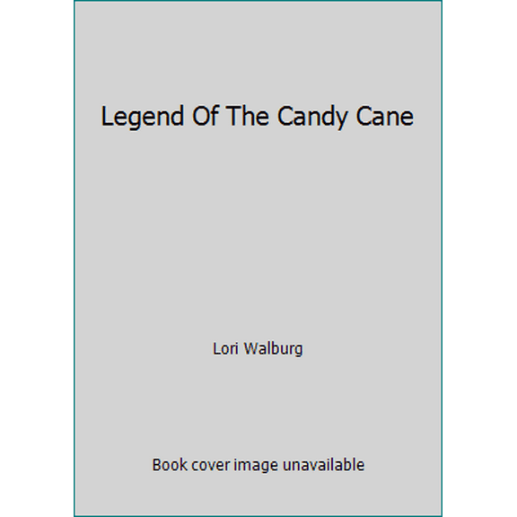 Pre-Owned Legend Of The Candy Cane (Hardcover) 0310220432 9780310220435
