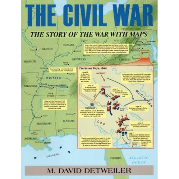 Pre-Owned The Civil War: The Story of the War with Maps (Paperback) 0811714497 9780811714495