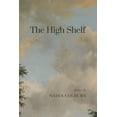 thumbnail image 1 of Pre-Owned The High Shelf (Paperback) 1944585362 9781944585365, 1 of 1