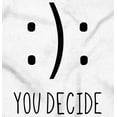thumbnail image 2 of You Decide Happy Sad Emoticon Cute Long Sleeve TShirt Men Women Brisco Brands X, 2 of 6