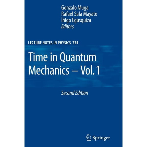 Lecture Notes in Physics Time in Quantum Mechanics, Book 734, (Paperback)