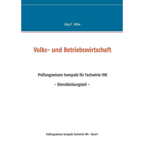 Volks- und Betriebswirtschaft, (Paperback)
