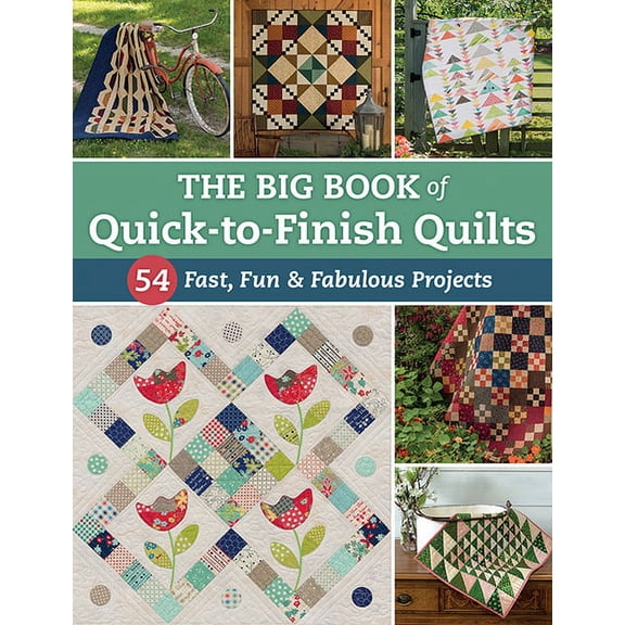 The Big Book of Quick-To-Finish Quilts (Paperback)