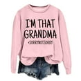 thumbnail image 3 of I'm That Grandma Sorry Not Sorry Sweatshirts for Women Funny Sarcastic Grandma Sweatshirt Pullover Tops, 3 of 5