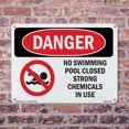 thumbnail image 5 of No Swimming Pool Closed Chemicals In Use OSHA Danger Aluminum Sign 24 Inch x 18 Inch - 5 Pack, 5 of 8